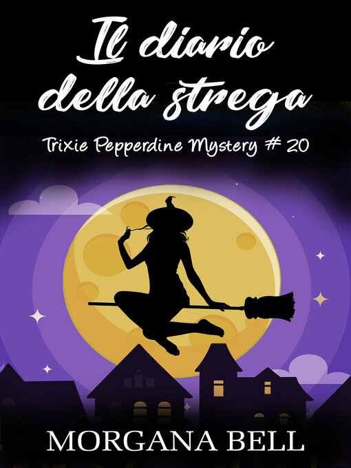 Title details for Il diario della strega by Morgana Bell - Available